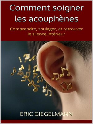 cover image of Comment soigner les acouphènes